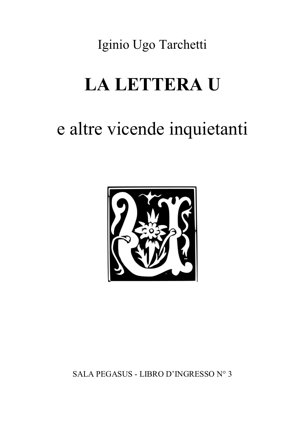 La lettera U – Iginio Ugo Tarchetti